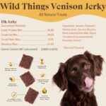 Venison Jerky For Dogs Protein Packed Pasture Raised Grass Fed Venison Jerky Dog Treats Healthy Dog Treats Wild Things 4 Ounce Bag 0 1